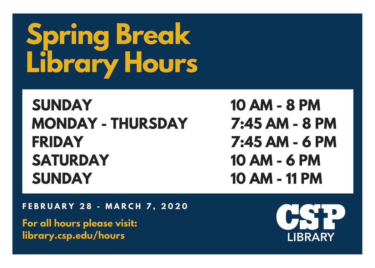 csplibrary's tweet image. CSP Library hours this week. Have a fun and safe spring break!