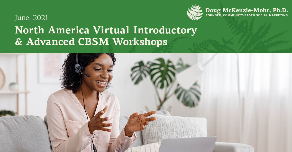 Doug McKenzie-Mohr (@dougcbsm) on Twitter photo Early-bird registration ends March 12th.  cbsm.com/workshops/virt… Early-bird registration ends March 12th.  cbsm.com/workshops/virt…