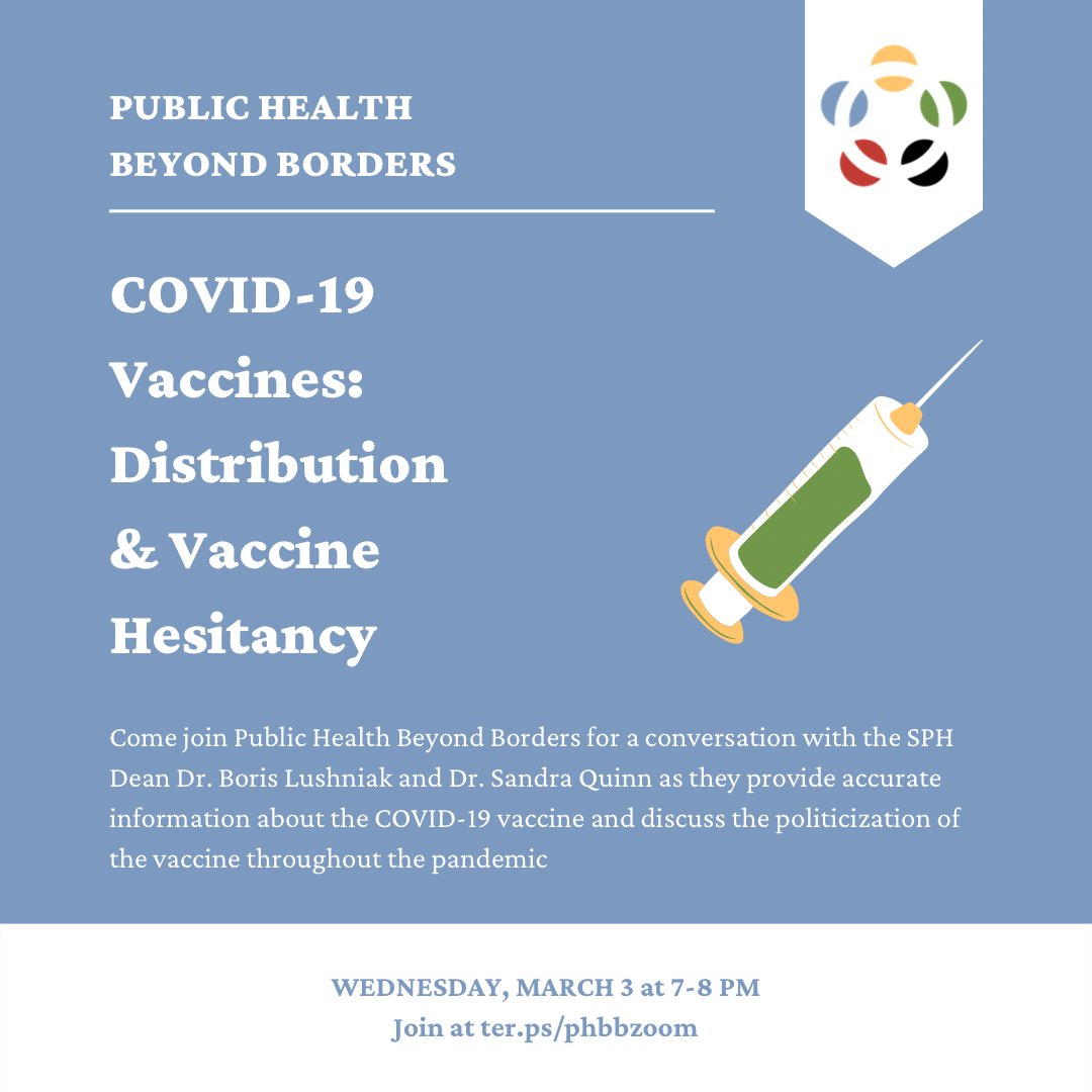 Get ready for an engaging event this week with Public Health Beyond Borders this Wednesday at 7pm! We will be having a conversation with SPH Dean Dr. Boris Lushniak and Dr. Sandra Quinn to discuss the COVID-19 vaccine. Join at ter.ps/phbbzoom. See you there!
