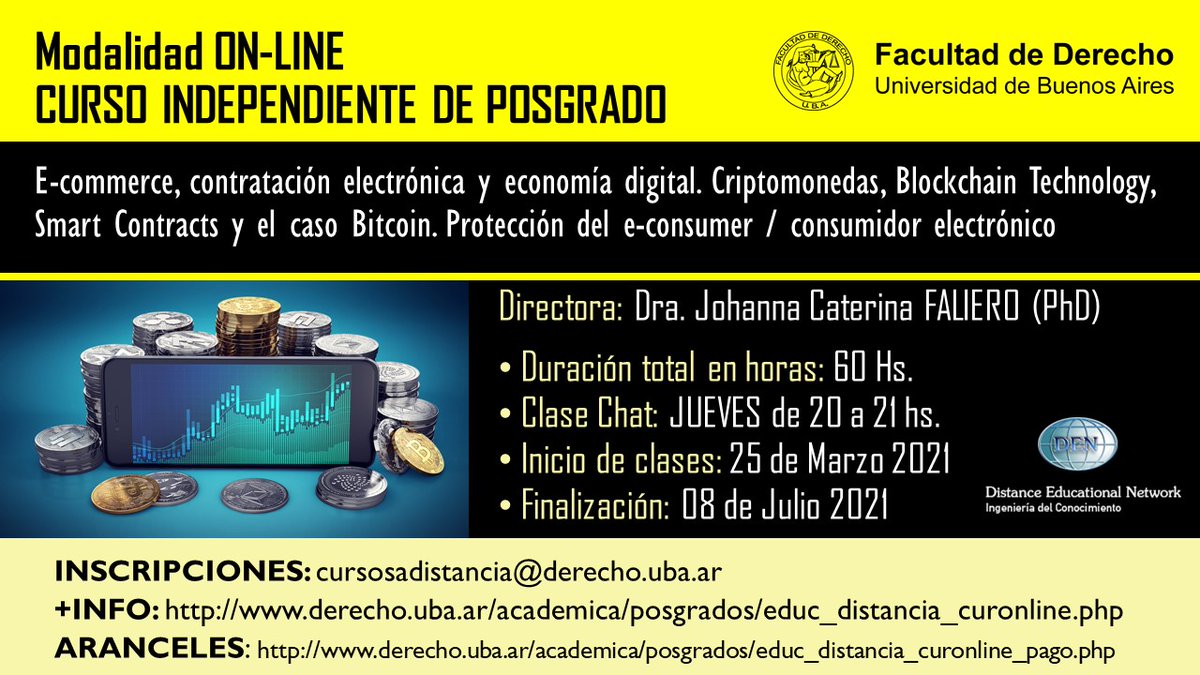 JoyCfTw's tweet photo. “#Ecommerce, #contrataciónelectrónica y #economíadigital. #Criptomonedas, #BlockchainTechnology, #SmartContracts y el caso #Bitcoin. Protección del #econsumer / #consumidor electrónico”

📅INICIA: 25 de Marzo 2021

📧Inscripciones: cursosadistancia@derecho.uba.ar
@JoyCfTw https://t.co/liNRJarU31