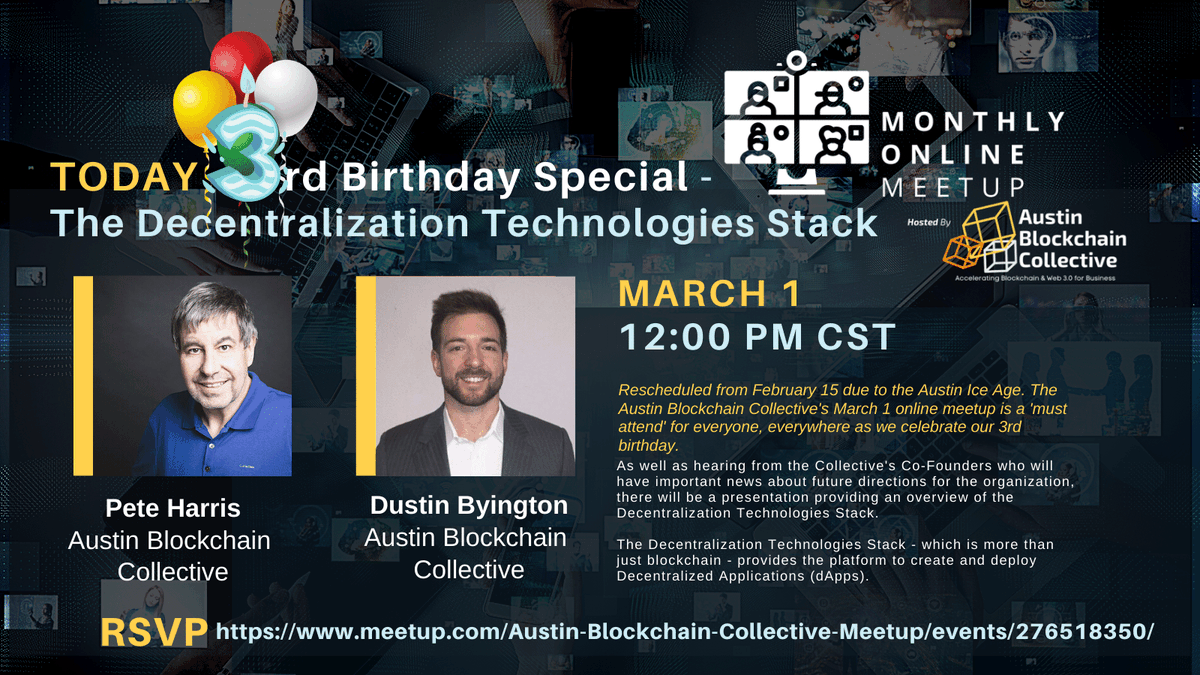 A reminder that our Austin #Blockchain Collective 3rd Birthday Special &amp; the #Decentralization Technologies Stack #onlinemeetup is today at noon CST meetup.com/Austin-Blockch…

#AustinBlockchain #decentratech #DApp #DApps