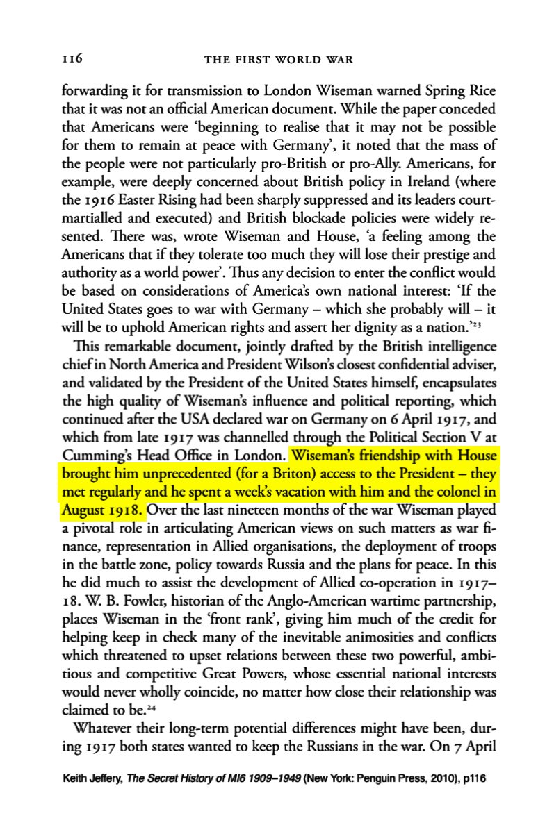 24 of 38While advising President Wilson, Colonel House worked closely with British spies, especially Sir William Wiseman, the US station chief for Britain's Secret Intelligence Service (SIS).House, Wiseman, and Wilson became intimate friends, even vacationing together.