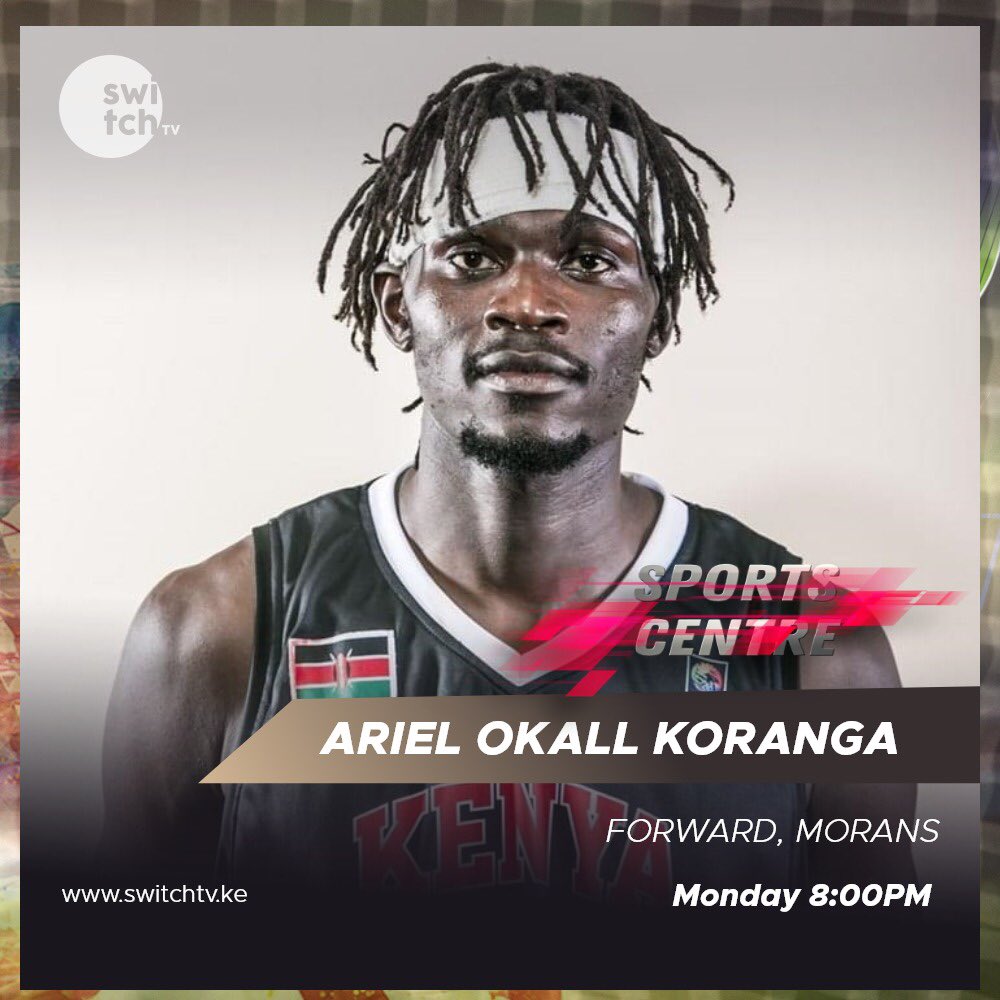 switchtvkenya's tweet photo. We have this warrior tonight, one of the forwards in the Moran winning team against Angola , only on #SportsCentre https://t.co/h1AmesoyZK