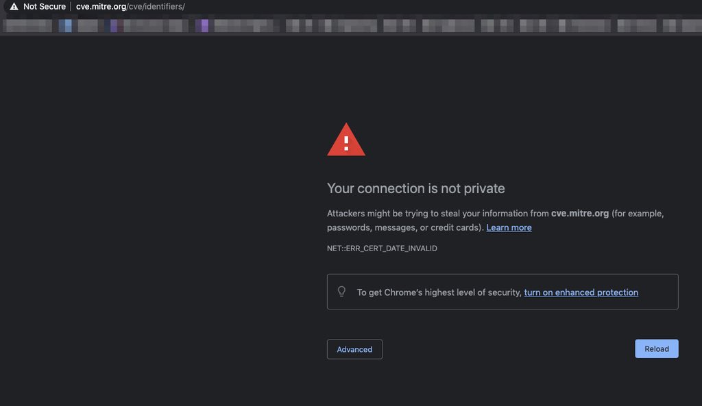 Anyone else seeing cve.mitre.org certificate expiration? <a href="/CVEnew/">CVE</a>