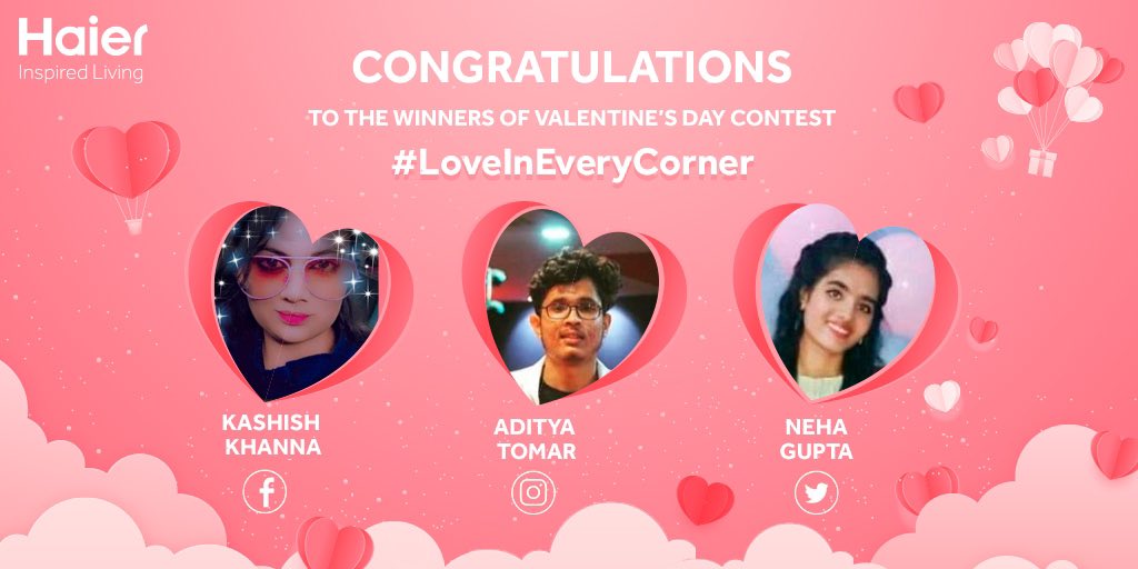 IndiaHaier's tweet photo. The wait is over! We’re happy to announce the #winners of Valentine’s Day contest #LoveInEveryCorner
#Congratulations Kashish, Aditya & Neha on the win🎉🎊
Please share your contact details before 5th March. For everyone else, we have more contests coming up!
@little_buddha16 https://t.co/i0vXFJyFqR
