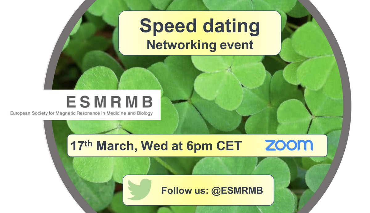 Join us for the next #virtual #ESMRMB event: speed dating on 17th March, Wednesday at 6pm CET on @zoom. It is chance to meet #MRI experts. #Networking #spring #StPatricksDay2021 #event #ESMRMB_ECRC. Register today: bit.ly/ESMRMB-network… #speed #career #research