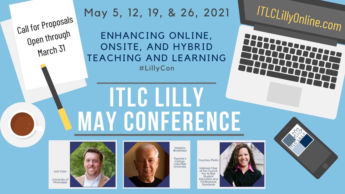 ITLC_Lilly's tweet photo. A breakthrough #online #conference format:
-reduce the #cognitive overload 
-minimal disruption to your schedule
Join us every Wednesday in May for:
#synchronous online #programming by:
Stephen Brookfield, @ToddZakrajsek, @joshua_r_eyler, &amp; @courtney_plotts
#HigherEd #EdChat https://t.co/Nj2iBVVrux