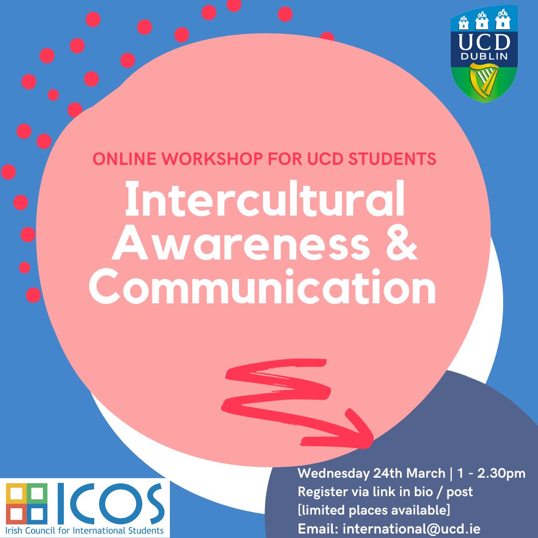 UCDGlobalLounge's tweet photo. 📌 New online workshops for students in partnership with @ICOSirl   First one takes place 24 March - an open workshop for current UCD students, register interest by 8 March to secure a place https://t.co/OwbWyDCHLa #intled #globalucd #intercultural #communication https://t.co/qb6yDKUZpf