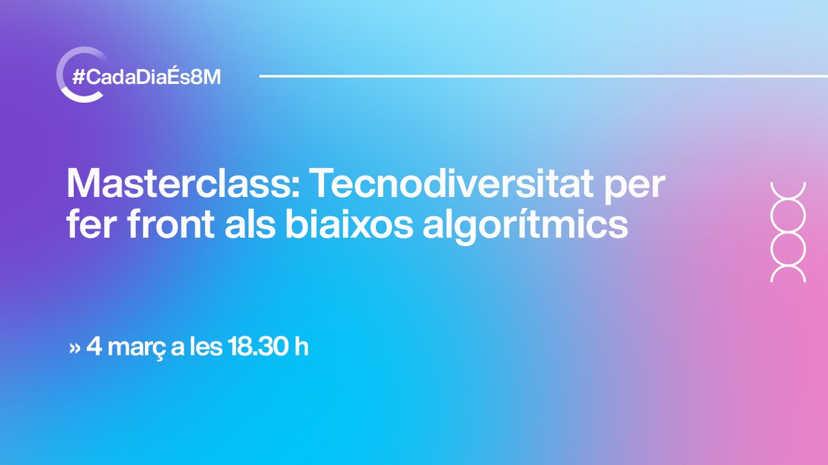 barcelonactiva's tweet image. 🙋 El 4/3, celebrem la #MasterclassCibernàrium “Tecnodiversitat per fer front als biaixos algorítmics”.
Reflexionarem sobre les narratives predominants en #tecnologia i els biaixos que sorgeixen del desenvolupament d’algoritmes.
#CadaDiaÉs8M #8M
👉 ow.ly/AW1h50DMqFz