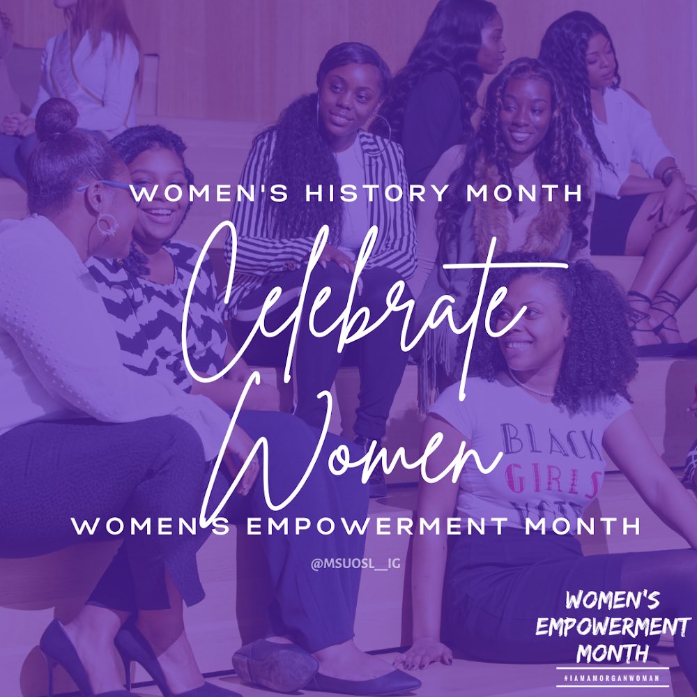 MSUOSL's tweet photo. For the last six years OSLD has celebrated Women’s History Month through empowerment. 

Therefore, Women’s Empowerment Month has been a staple at Morgan State University where we highlight Morgan Women for what they have done, what they are doing and who they will become! ✊🏾 https://t.co/WfrQB4Ikon