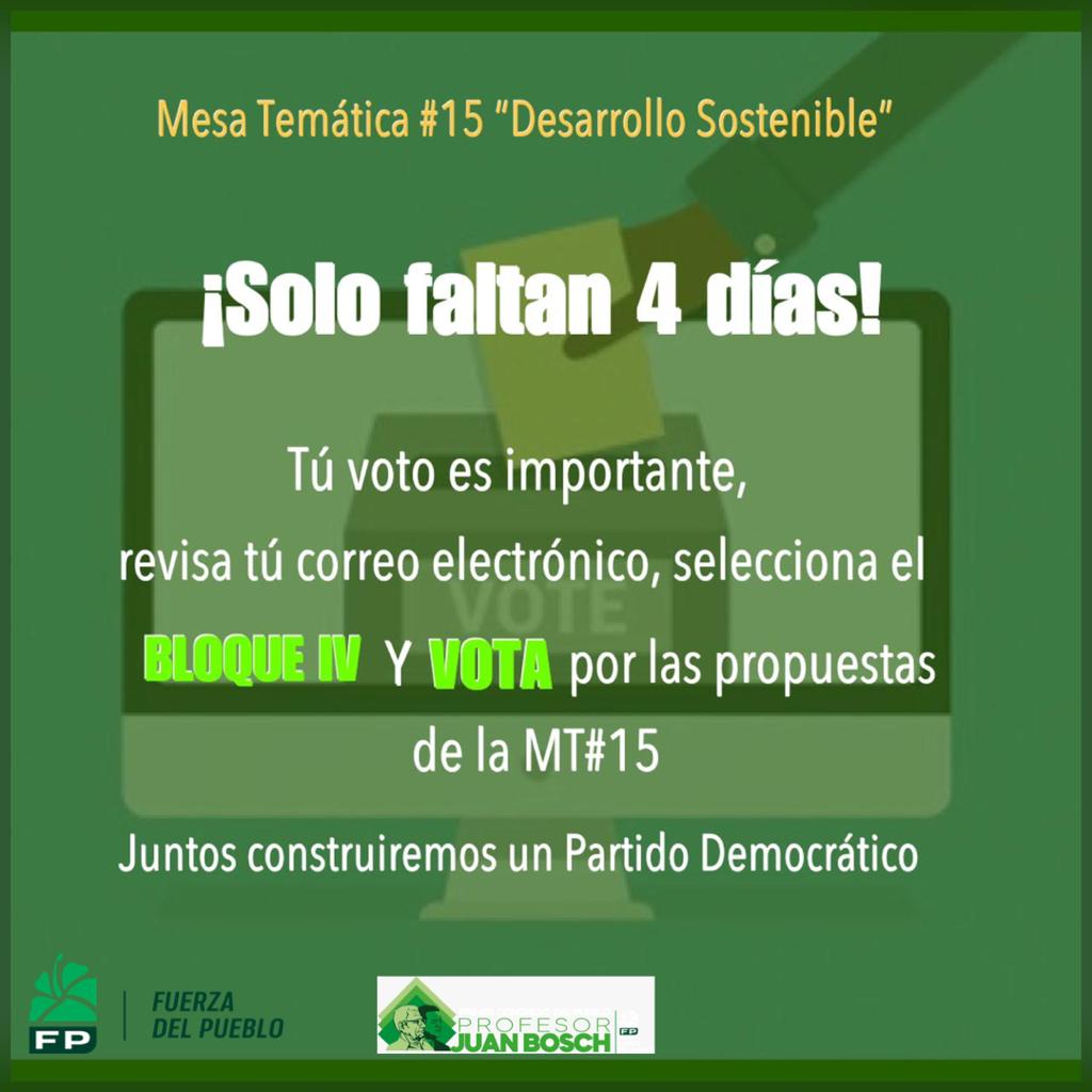 Solo faltan 4 días para que votes por las propuestas que te representen ¡Estamos construyendo  La Fuerza del Pueblo! <a href="/Congresofuerza1/">Primer Congreso del Pueblo Profesor Juan Bosch</a>

#MT15DesarrolloSostenible  
#fuerzadelpueblo
#Congresodelpueblo