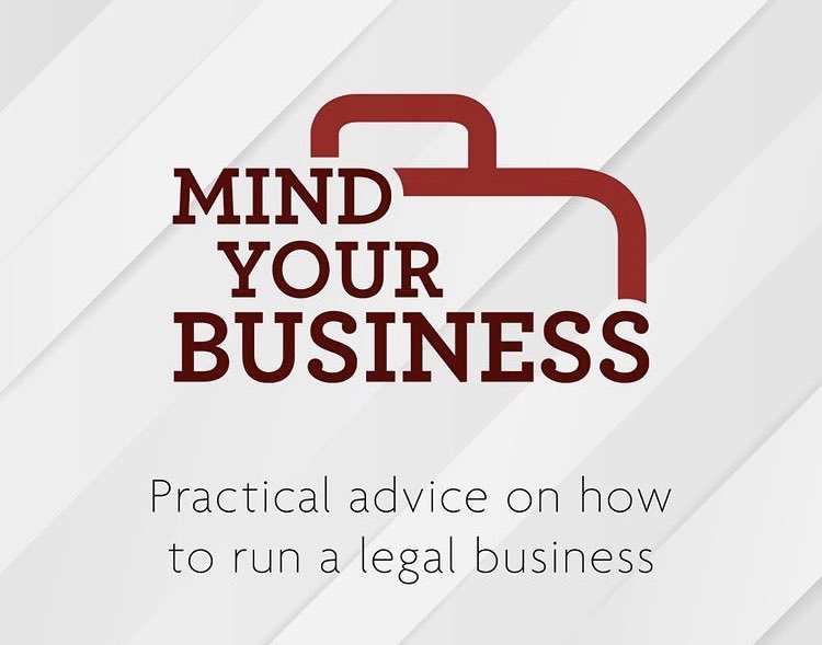 Mind your Business is a series of columns written by lawyers, legal professionals and others within the legal industry. Interested in contributing a column? Send a query link on the bio