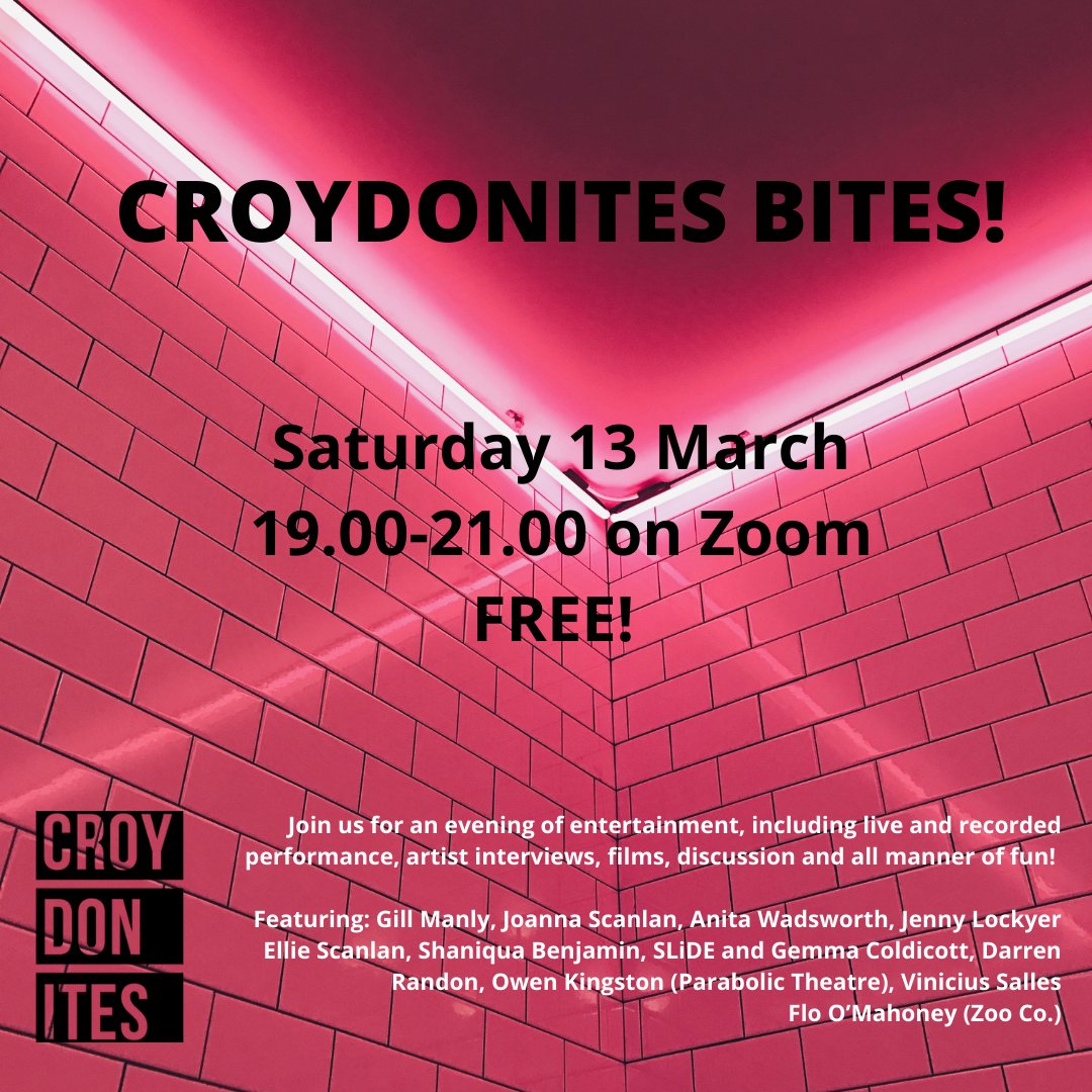 Roll up, roll up Croydonites Bites is open for business! Join us on 13 March from 7-9pm for performance, chat and all manner of antics. Free event - register here: us02web.zoom.us/webinar/regist…