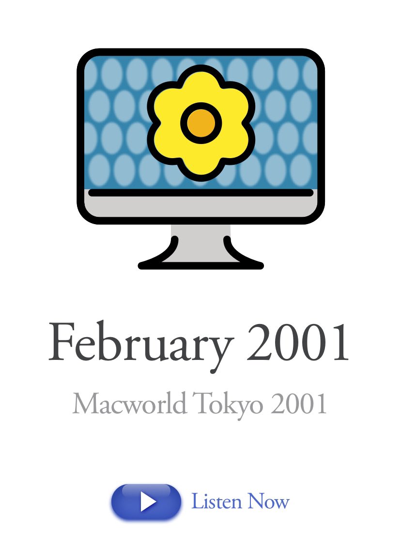 February 2001: Macworld Tokyo memoryprotection.show/blog/episode-23