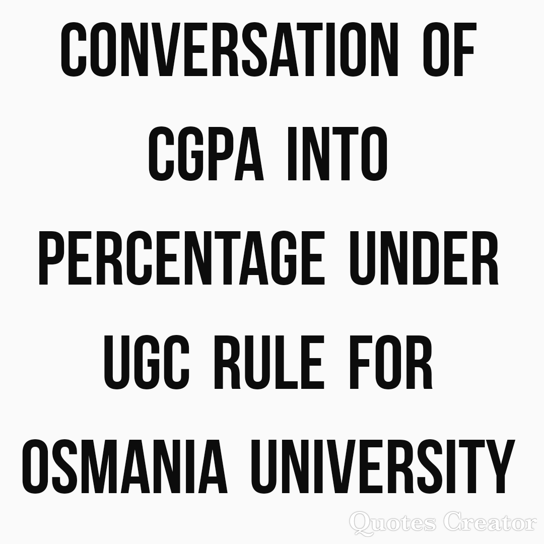 ourstudys's tweet photo. Conversion of CGPA into percentage% and SGPA into percentage% under U.G.C rule osmania university for all courses Bcom, BBA, BSc and B.A

#osmaniauniversity #osmania_university #osmania #osmaniaofficial #ou #osmaniaexams #OU #degree #telangana #hyderabad.

#Thread https://t.co/OvCBC1J6si