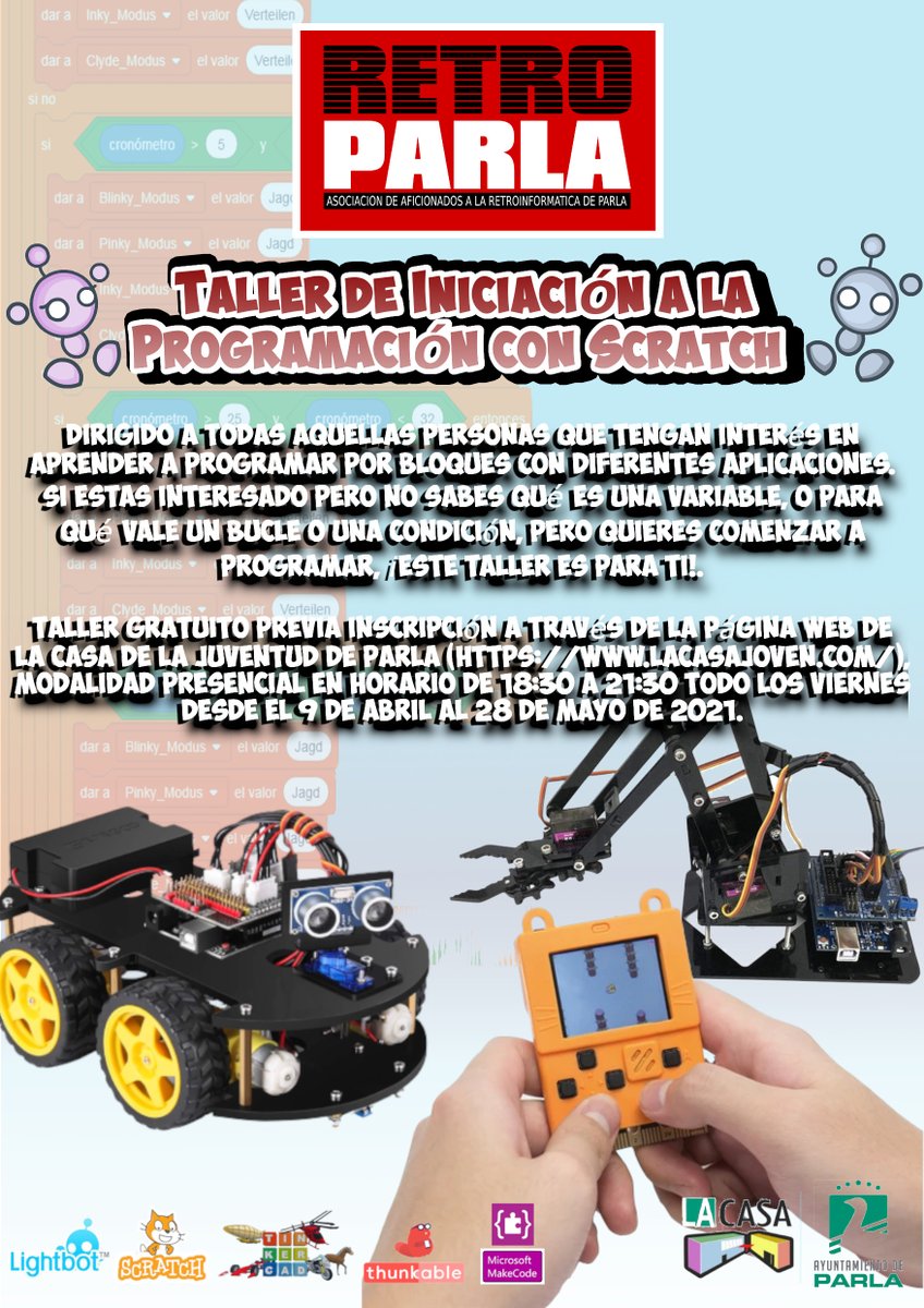 Juventud_Parla's tweet photo. Apunta esta fecha: 22 marzo, porque abrimos inscripciones al Taller de Iniciación a la Programación con #Scratch de @retroparla , uno de los proyectos premiados en nuestro 11º Concurso de #IdeasVivas #programacionporbloques #Ligthbot #TinkercadCircuits
↪https://t.co/nysBOEwhhy https://t.co/3jLAxgT2sp