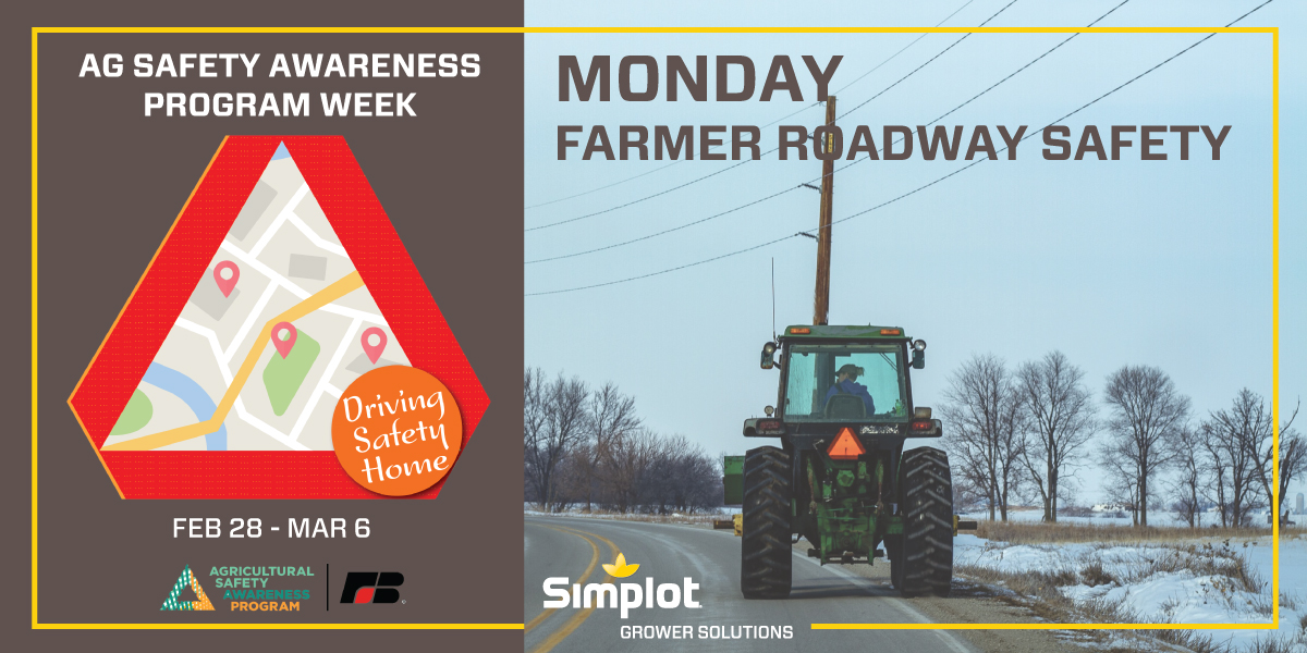 Simplot_SGS's tweet photo. Today marks the kick-off of Ag Safety Awareness Week! This year's theme is #DrivingSafetyHome and today we are focused on Farmer Roadway Safety.
• Check your lights & flashers
• Be aware of the height of your equipment
• Balance & secure your loads
#SimplotSafety https://t.co/jCQV9tEktS