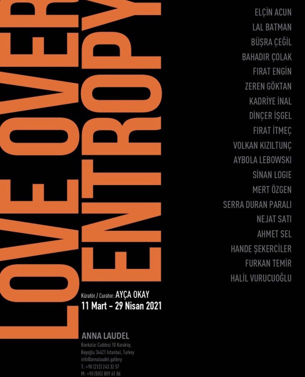 demrang's tweet photo. Anna Laudel İstanbul, “Love Over Entropy” başlıklı karma sergiye 11 Mart – 29 Nisan tarihleri arasında ev sahipliği yapıyor. #lalbatman #loveoverentropy #ayçaokay https://t.co/g6VINcnXHI