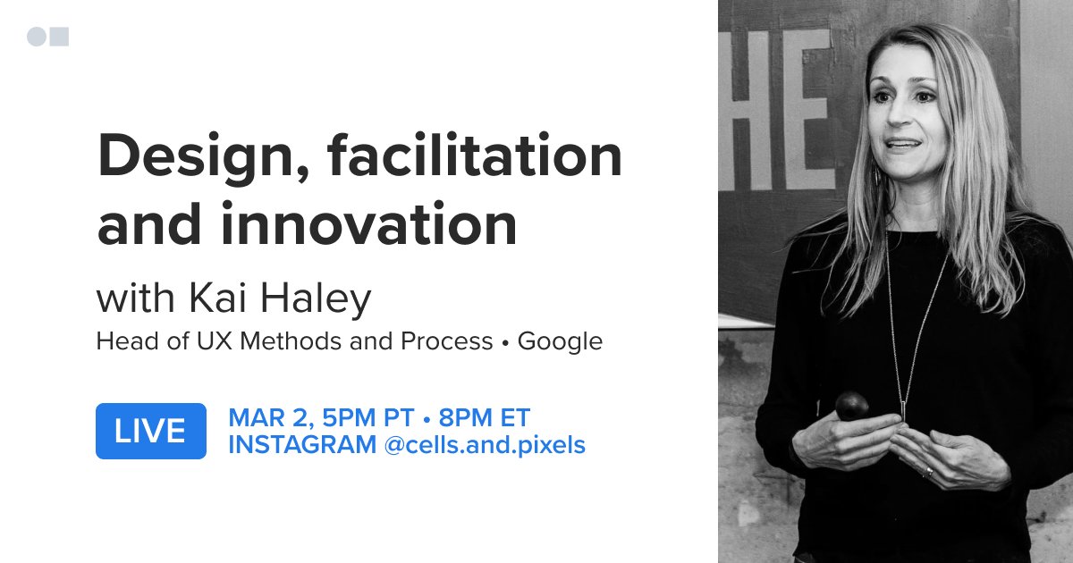 I'll chat with Kai Haley, Head of UX Methods and Process – Google. Tomorrow on instagram.com/cells.and.pixe… 5pm PT.