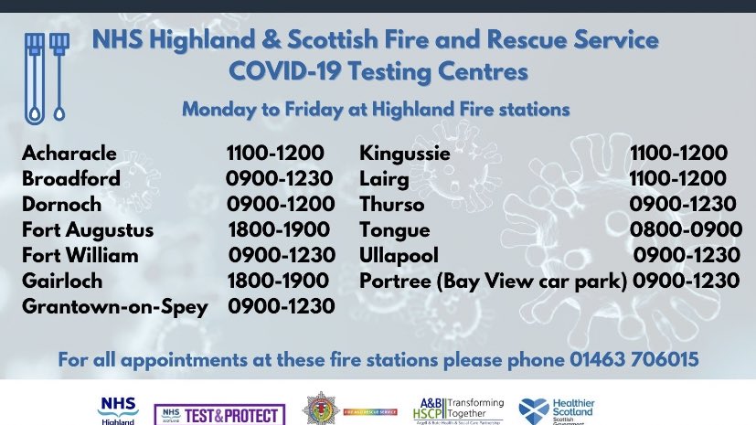 Tests at these local <a href="/fire_scot/">Scottish Fire and Rescue Service</a> fire stations can be booked by calling  NHS Highland 01463 706015. Partnership working, our friendly crews are there to help.