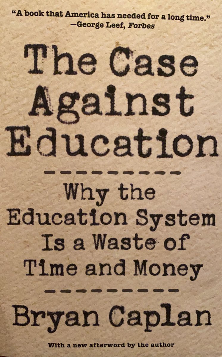 Book #95 ✅! Though it is no surprise that I disagree with some of Caplan’s arguments about education, this very well-thought &amp; researched book includes quantitative data and applies economic theory to the financing and results seen in American education systems. #100In365