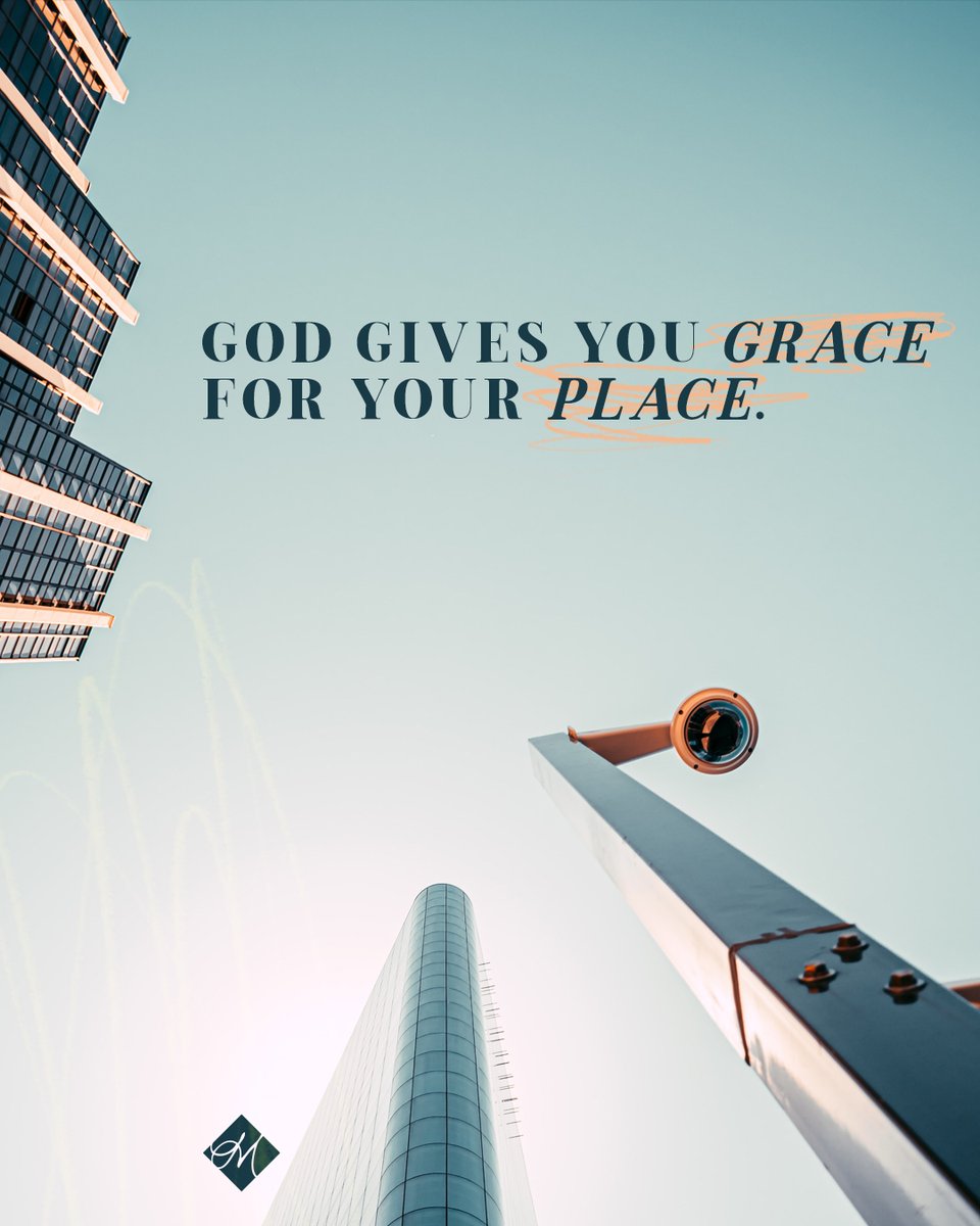 You are where you are for a reason! God will give you grace to not only thrive, but to make a difference for Him right where you are!