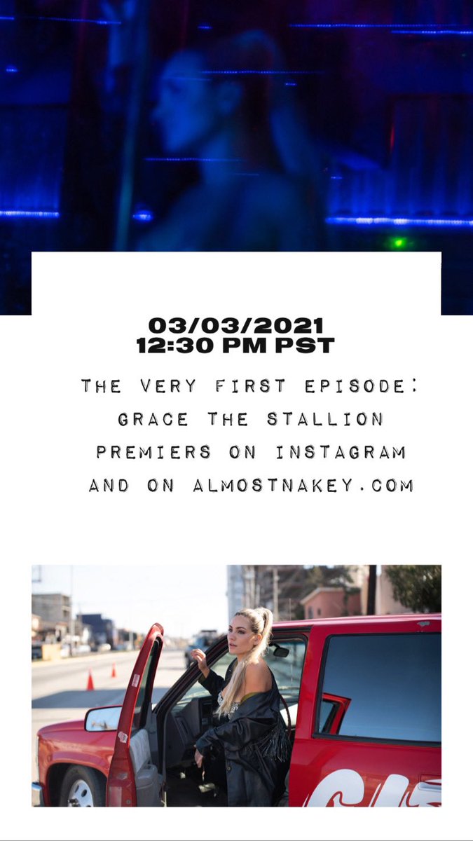 The very first EPISODE 1: “GRACE THE STALLION” premiers on Instagram and on almostnakey.com at 12:30PM PST.