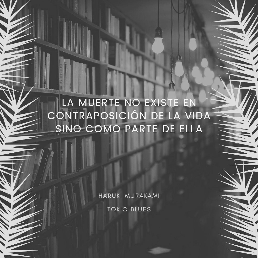 JuanPooks's tweet photo. "La muerte no existe en contraposición de la vida sino como parte de ella"
                               —Haruki Murakami
#FraseDelDia #libros #frases https://t.co/MbzKBu9EfM