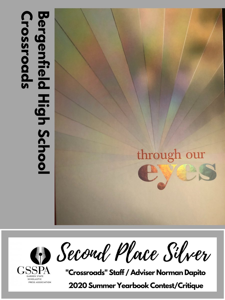 GSSPA's tweet photo. Next up in the category of "Second Place Silver" is "Through Our Eyes," created by the yearbook staff of Bergenfield High School's "Crossroads" / Adviser Norman Dapito #GSSPA #yearbook #journalism @BergenfieldSD @BearfactsBHS https://t.co/C8Vqx7hpNS