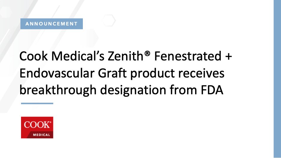 CookMedical's tweet photo. NEWS: Cook Medical receives FDA Breakthrough Device Designation for Zenith® Fenestrated+ Endovascular Graft. Read full press release here: https://t.co/GXjraURdxW https://t.co/7DKPckZ72D