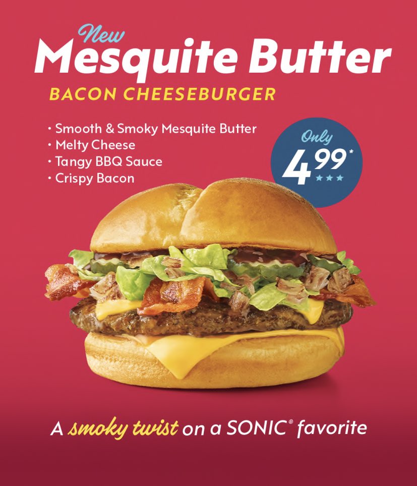 Introducing the Mesquite Butter Bacon Cheeseburger, a smoky twist on a SONIC favorite!