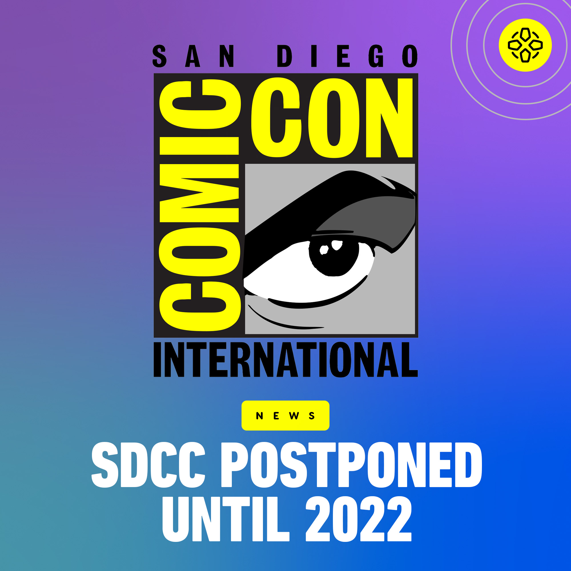 Sdcc 2022 Schedule Ign On Twitter: "Sdcc Has Been Postponed Until 2022. While A Digital Event  Will Happen This July, Comic-Con International Is Planning A Smaller,  3-Day, In-Person Event For November In San Diego. Https://T.co/Ea9Odu1Hch