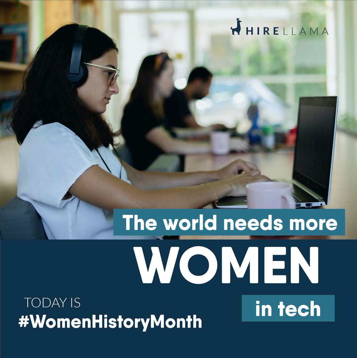 hirellama's tweet photo. #womenhistorymonth is here and even though we always strive to empower and give opportunities to women, this month we want to put all our energy into sharing valuable content and let all women know that the world is looking for them to work on amazing things! https://t.co/SA3DLctziE
