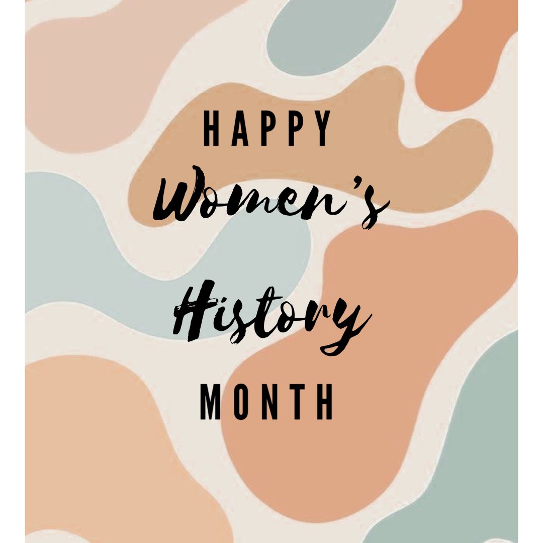 Hello March! This month is Women's History Month! Cheers to all the women that have made history and to all the women that will make history! #WomensHistoryMonth #WomensHistoryMonth2021