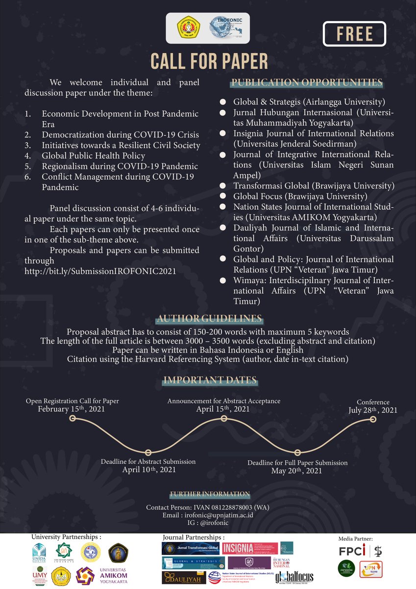 irofonic's tweet photo. Prodi HI UPN "Veteran" Jawa Timur presents 5th IROFONIC (International Relations on Indonesian Foreign Policy Conference) 2021: "Rebuilding Resilience, Restoring Confidence: International Order and the Covid-19 Pandemic". 

Info:
E: irofonic@upnjatim.ac.id

@upnvjt_official https://t.co/010Pnpur4S