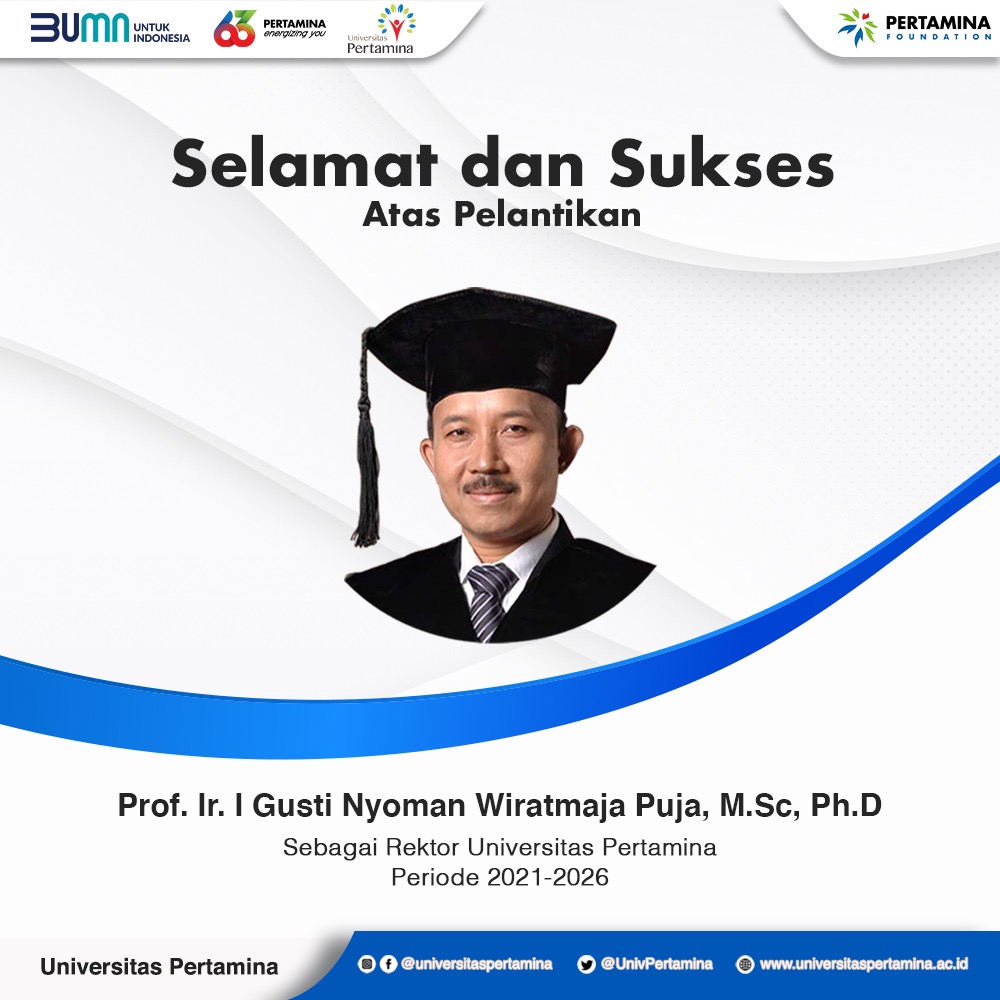 PMB_UPertamina's tweet photo. Keluarga Besar Universitas Pertamina mengucapkan selamat dan suskes atas dilantiknya Prof. Ir. I Gusti Nyoman Wiratmaja Puja, https://t.co/kizrN2IIQM, Ph.D sebagai Rektor Universitas Pertamina Periode 2021-2026. https://t.co/SBRG9naRkn