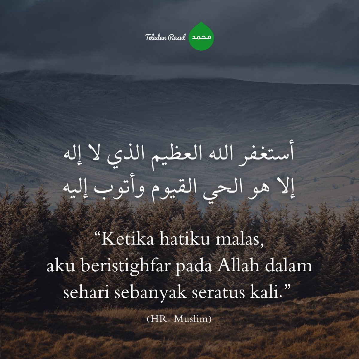 Berlindunglah kepada Allah dari rasa malas #TeladanRasul