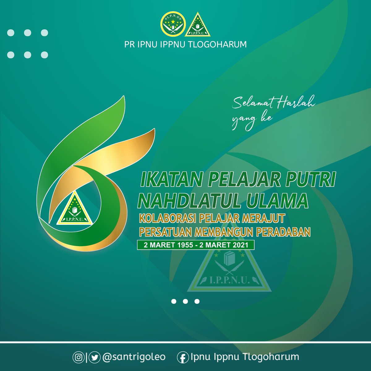 santrigoleo's tweet photo. 66 tahun usiamu. Semoga selalu jaya ikatanku.

Hiyappp, selamat harlah ikatan kami semuaa😁💚
Happy Rekanita's day💚

#harlahippnu66 https://t.co/UK5kDZzSb8