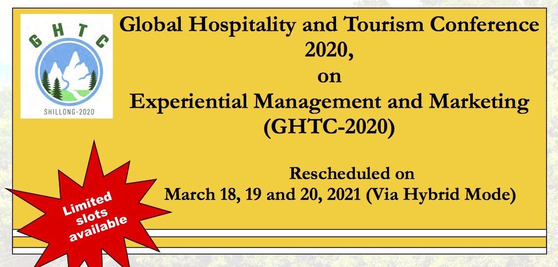 TourismJournal's tweet photo. Global Hospitality &amp; Tourism Conference on 
Experiential Management and Marketing (GHTC-2020)
16-18 March 2021
Online participation - free to register: 
https://t.co/PmpQoU5zTa
Conference details:
https://t.co/BsRULQMUP2
Hosts: North -Eastern Hill University,
Shillong (India) https://t.co/4ewlfCmFIy