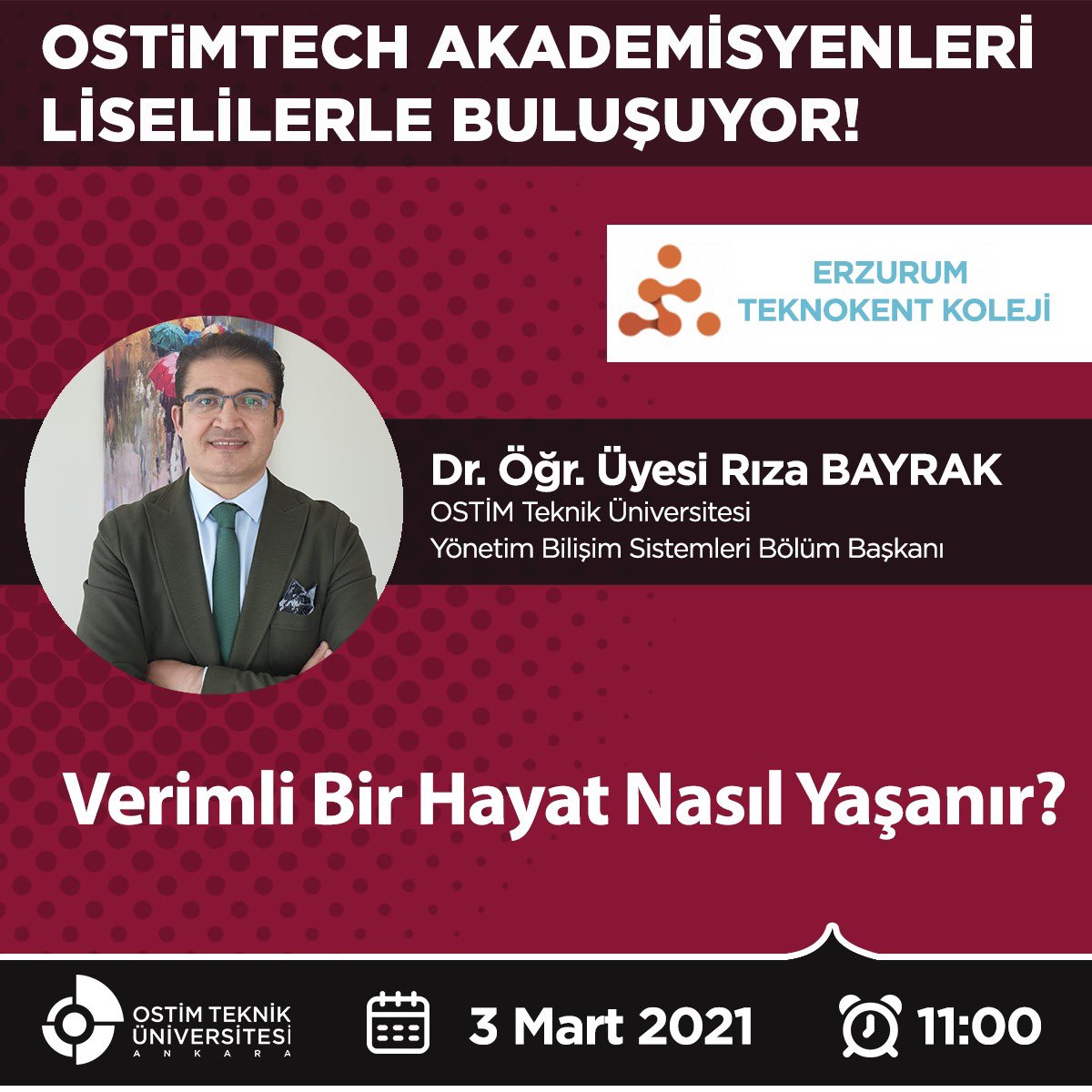 #OSTİMTECH Akademisyenleri Liselilerle Buluşuyor! 

Üniversitemizin Yönetim Bilişim Sistemleri Bölüm Başkanı Dr. Öğr. Üyesi Rıza BAYRAK Erzurum Teknokent Koleji öğrencileri ile online düzenlenen seminerler serisinde bir araya geliyor.
#GeleceğimOSTİMTech 
#DünyaSeniBekliyor 🌍💻