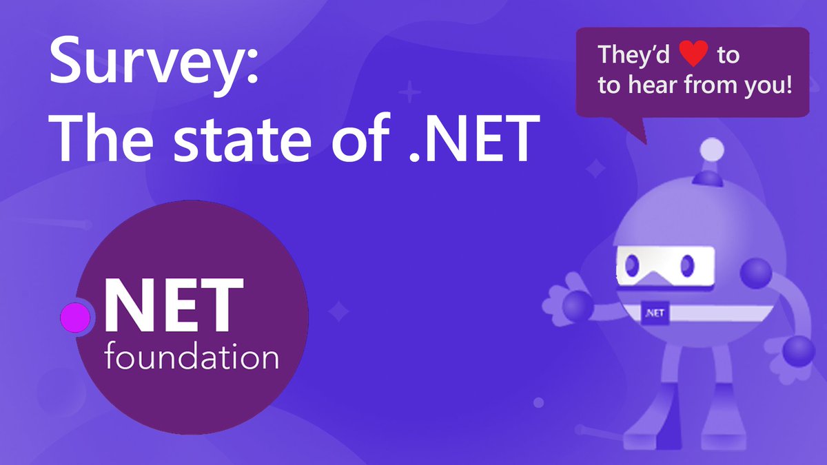 The <a href="/dotnetfdn/">.NET Foundation</a> needs your help. Participate in the .NET Foundation’s “State of .NET” survey and help shape the future of the .NET ecosystem. dotnetfoundation.org/about/survey