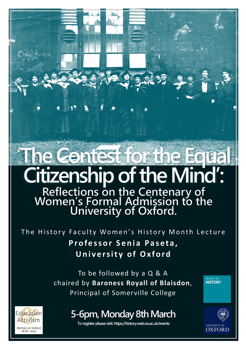 In the next Oxford History Faculty Women's History Month lecture on 8 March Senia Paseta will reflect on the centenary of women's admission to the University. To register, visit history.web.ox.ac.uk/events @1stOxfordwomen #WomenAtOxford @OxfordHistory