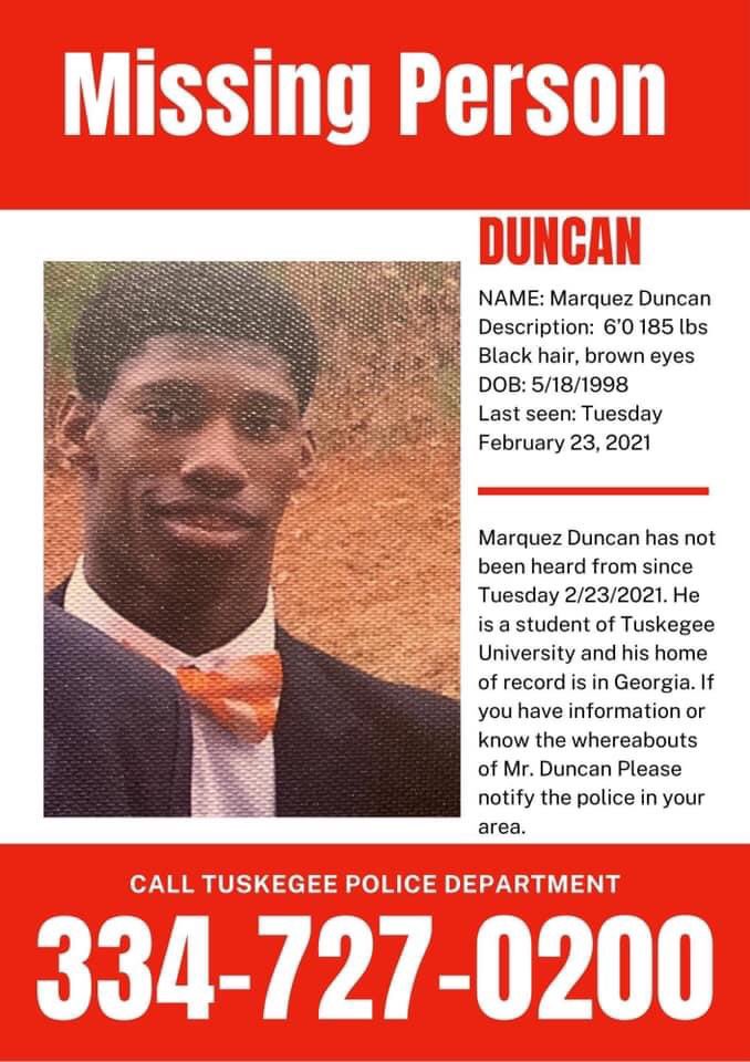 Tuskegee, one of our own is missing. 

#Tuskegee #TuskegeeUniversity #TNAA #TNAA_1885 #HBCUBUZZ  #HBCU #HistoricallyBlack #MarquezDuncan