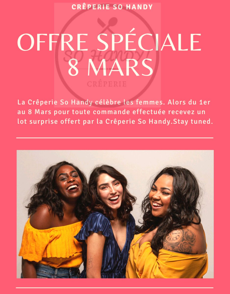 miambo_pauline's tweet photo. La Crêperie So Handy célèbre les femmes. Du 1er au 8 Mars profitez de lots surprises pour toute commande effectuée... Tic tac tic tac... L'heure tourne.. Ne garde pas l'info pour toi ... Passe le mot à ton voisin...
#sohandy
#soyummy
#sogood https://t.co/9yFvJR7tA1