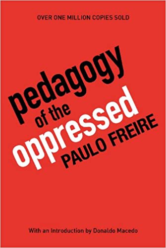 KalwantBhopal's tweet photo. On the centenary of the birth of Paulo Freire, let's celebrate one of the most important books ever written on education - one that I continue to read again and again - and one that every student and educator should read, 
'Pedagogy of the Oppressed' #equity #socialjustice https://t.co/C5jcVh0Yty