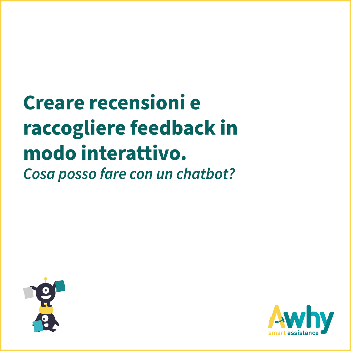 Cosa puoi fare con un #chatbot? 

✍️ Raccogliere feedback e recensioni in modo interattivo. 

Anziché utilizzare i classici form per feedback e recensioni, utilizza un chatbot per creare un dialogo con i tuoi utenti! #ai #customerservice #automation