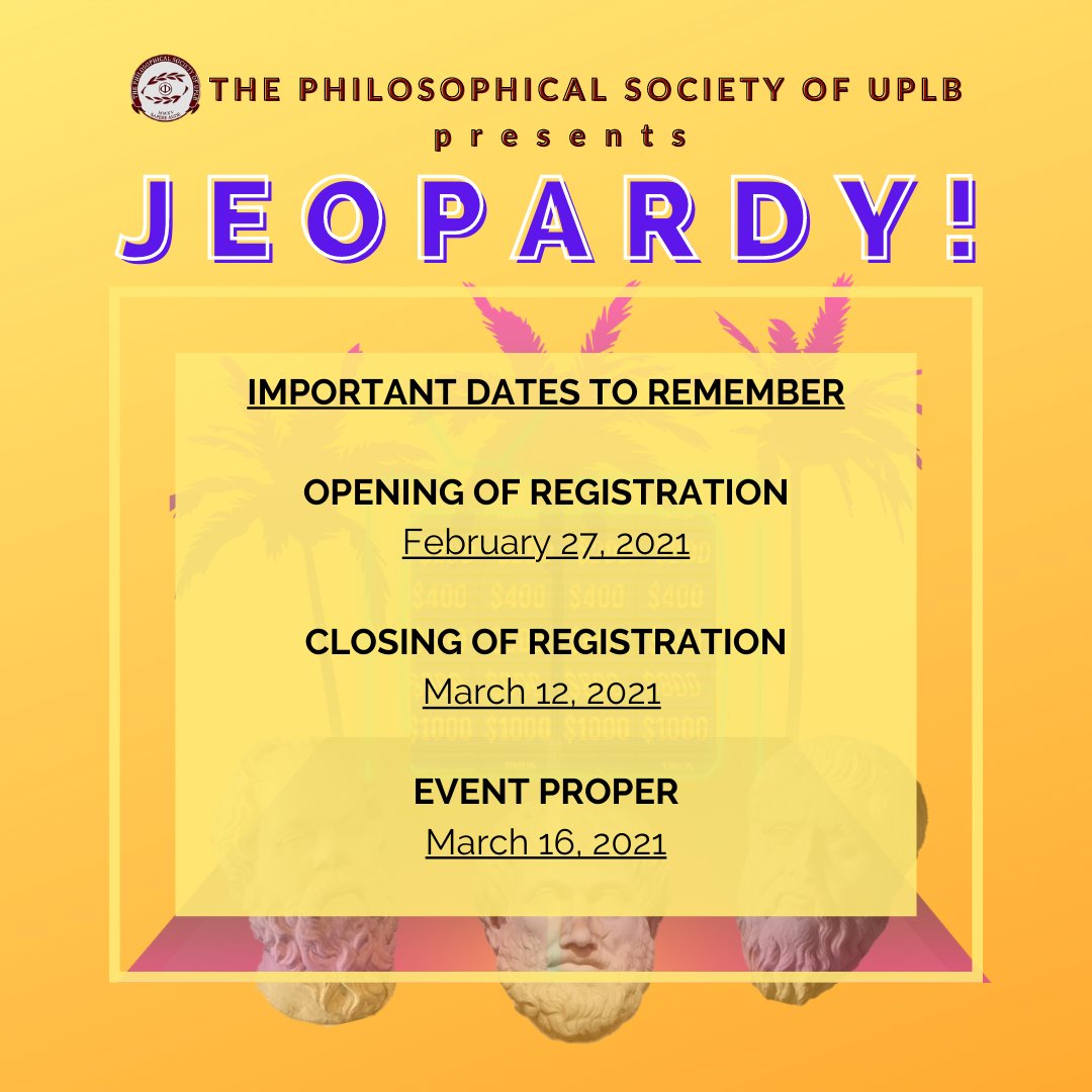 PhilosocUPLB's tweet image. Excited to win Php 1000? What are you waiting for? Join our Jeopardy event now!

#Olympiad2021
#TatakPhilosoc