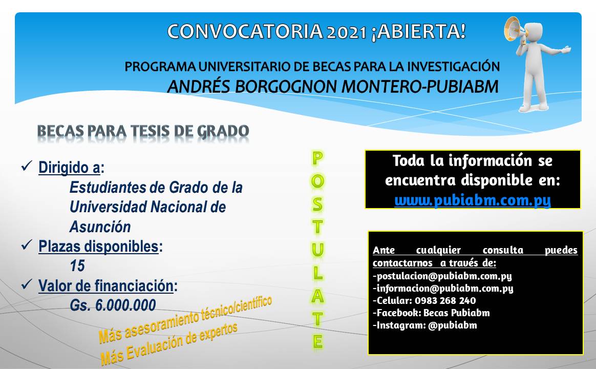 wp.me/p3j9x4-bLv La Coordinación del Programa Universitario de Becas para la Investigación, Andrés  Borgognon Montero (PUBIABM), invita a participar de la Convocatoria 2021 dirigido a estudiantes de la Universidad Nacional de Asunción. pubiabm.com.py/web/