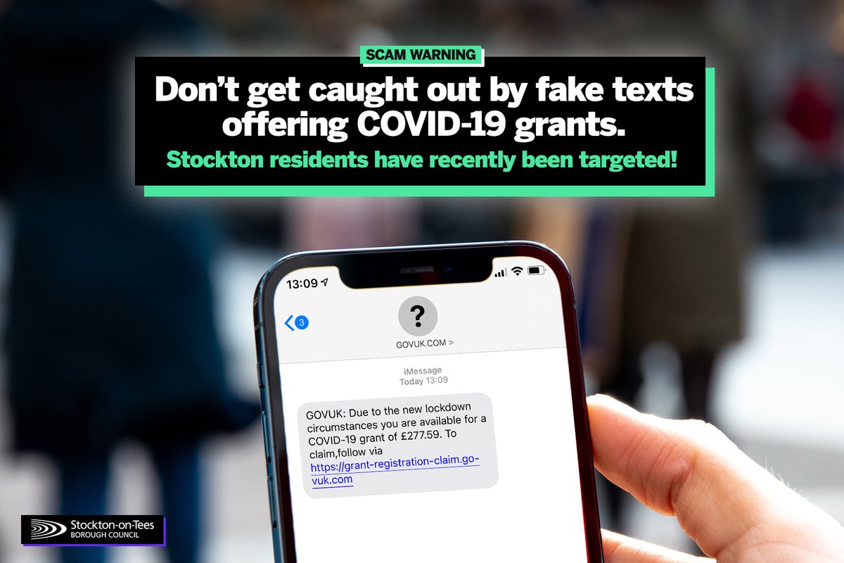 ❗PLEASE SHARE - We've had reports in Stockton of a fake text message circulating offering COVID-19 grants.

🌐 Please do NOT follow the link or enter any personal information as they will be compromised.