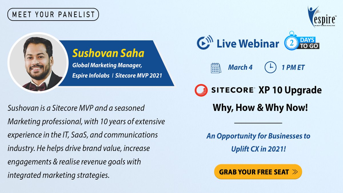 EspireInfolabs's tweet photo. The countdown to our #LiveWebinar with @Sitecore in 2021 has begun! Our host @Sushvik will lead the discussion with panelists on mitigating current &amp; upcoming #businesschallenges &amp; why Sitecore XP10 Upgrade is the answer to your #businessneeds.Register Now>https://t.co/qlldZ4XMKC https://t.co/6oksf96BDz